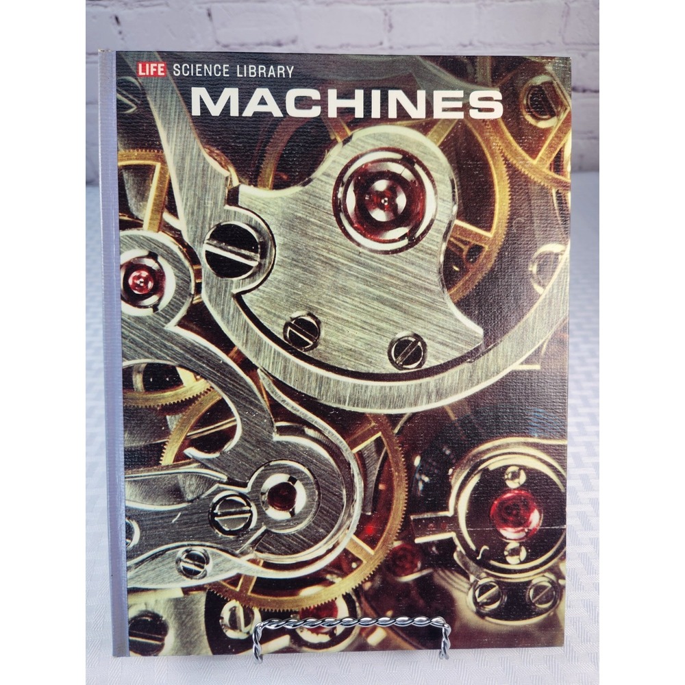 Machines - Life Science Library (Hardcover, 1964)